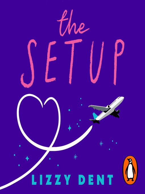 Title details for The Setup by Lizzy Dent - Wait list
